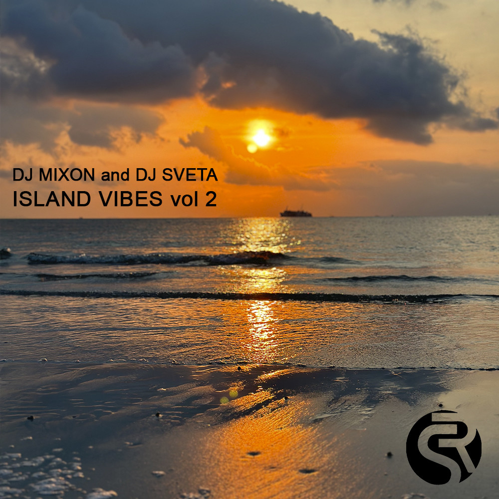 Dj Mixon and Dj Sveta - Island Vibes vol 2 (2023)