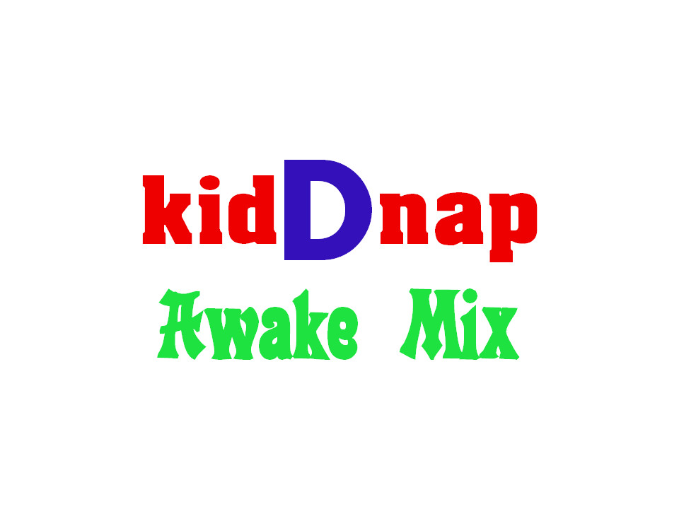 kidDnap Mixes