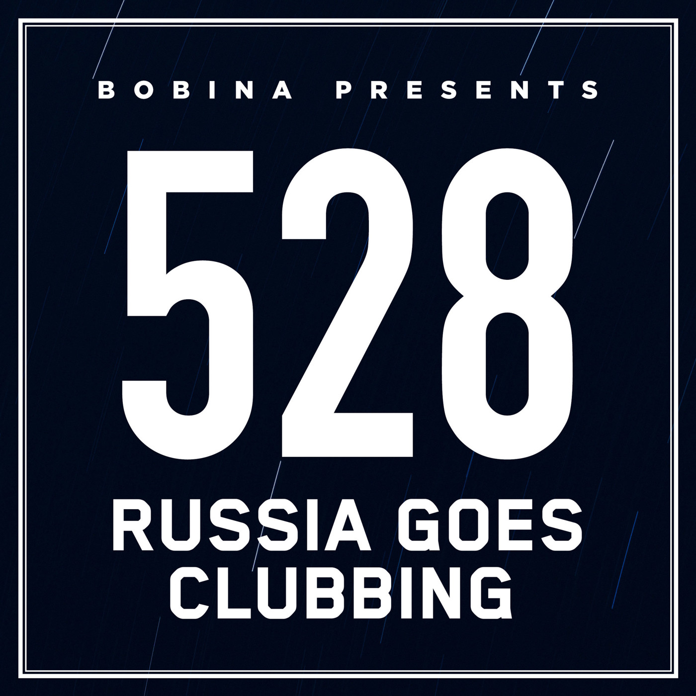 Bobina – Nr. 528 Russia Goes Clubbing (Eng)