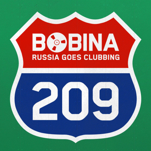 Bobina - Russia Goes Clubbing #209 (05.09.12)