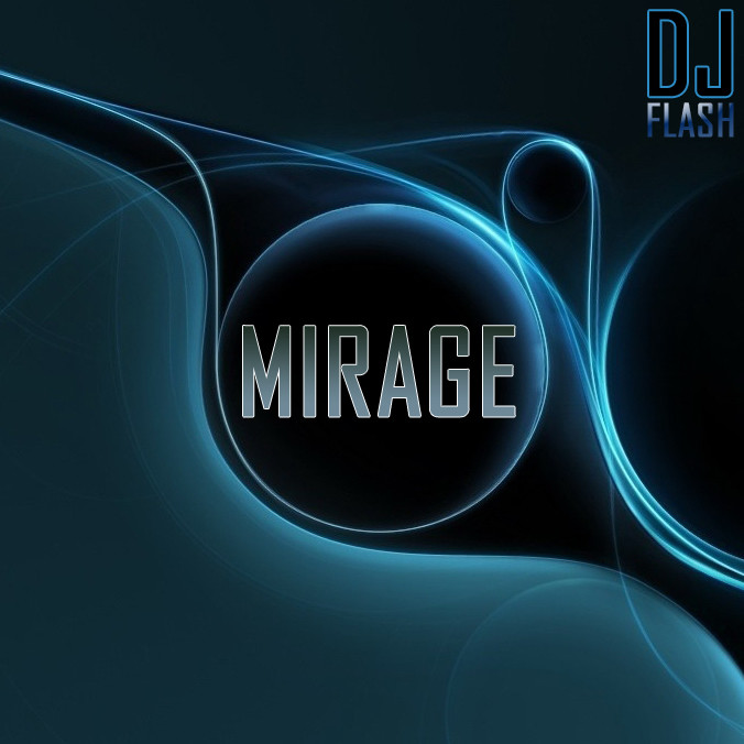 DJ Flash - Mirage