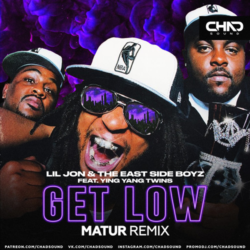 Lil Jon & The East Side Boyz feat. Ying Yang Twins - Get Low