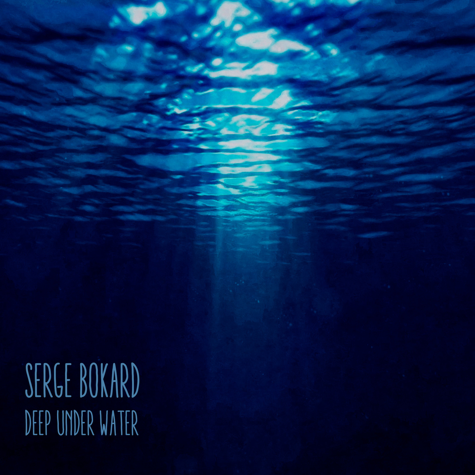 Serge Bokard - Deep under water – Serge Bokard