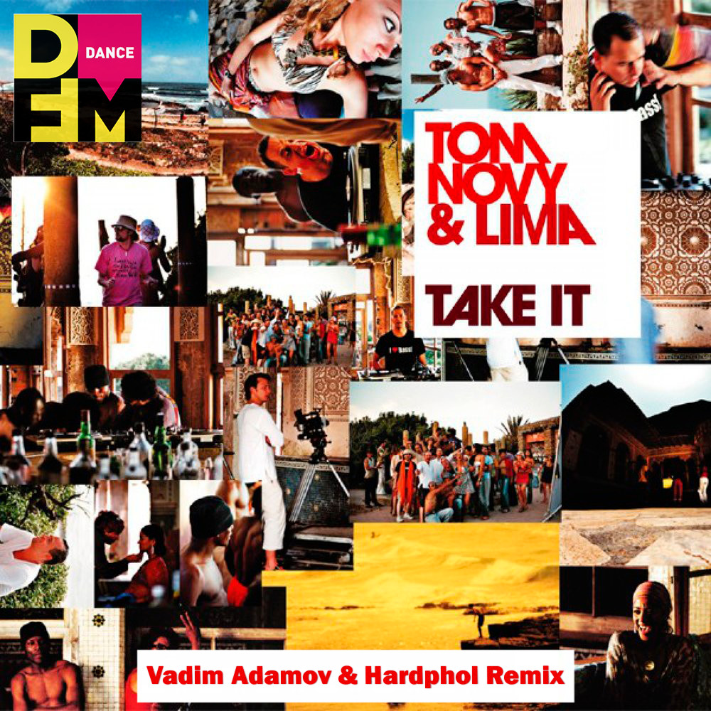 Tom Novy & Lima - Take It (Vadim Adamov & Hardphol Remix) (Radio Edit)