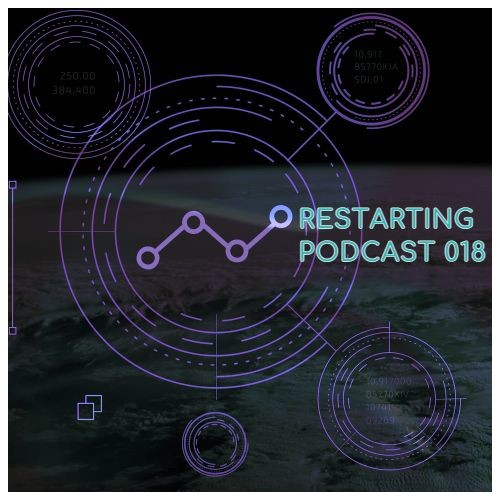 Restart - Restarting Podcast 018 episode artwork