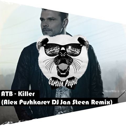 ATB - Killer (Alex Pushkarev & DJ Jan Steen Remix) (Radio edit) episode artwork