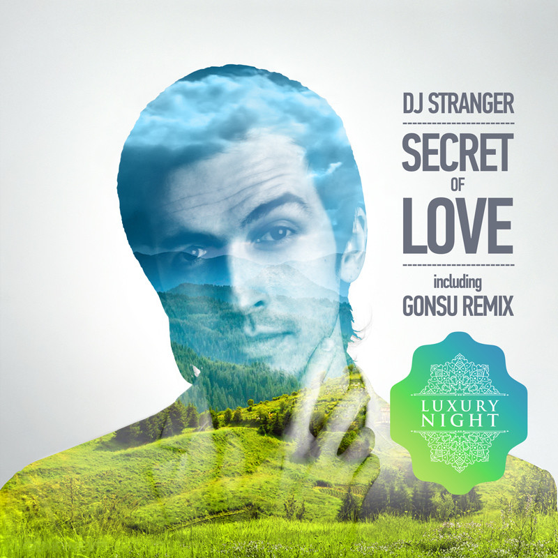 DJ Stranger - Secret Of Love (Original Mix) episode artwork