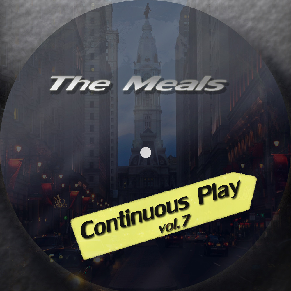 The Meals – Continuous Play vol.7 episode artwork