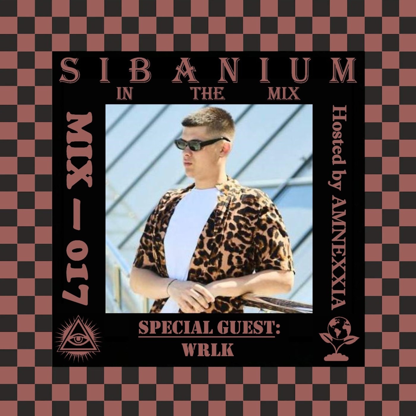 SIBANIUM IN THE MIX #17 episode artwork