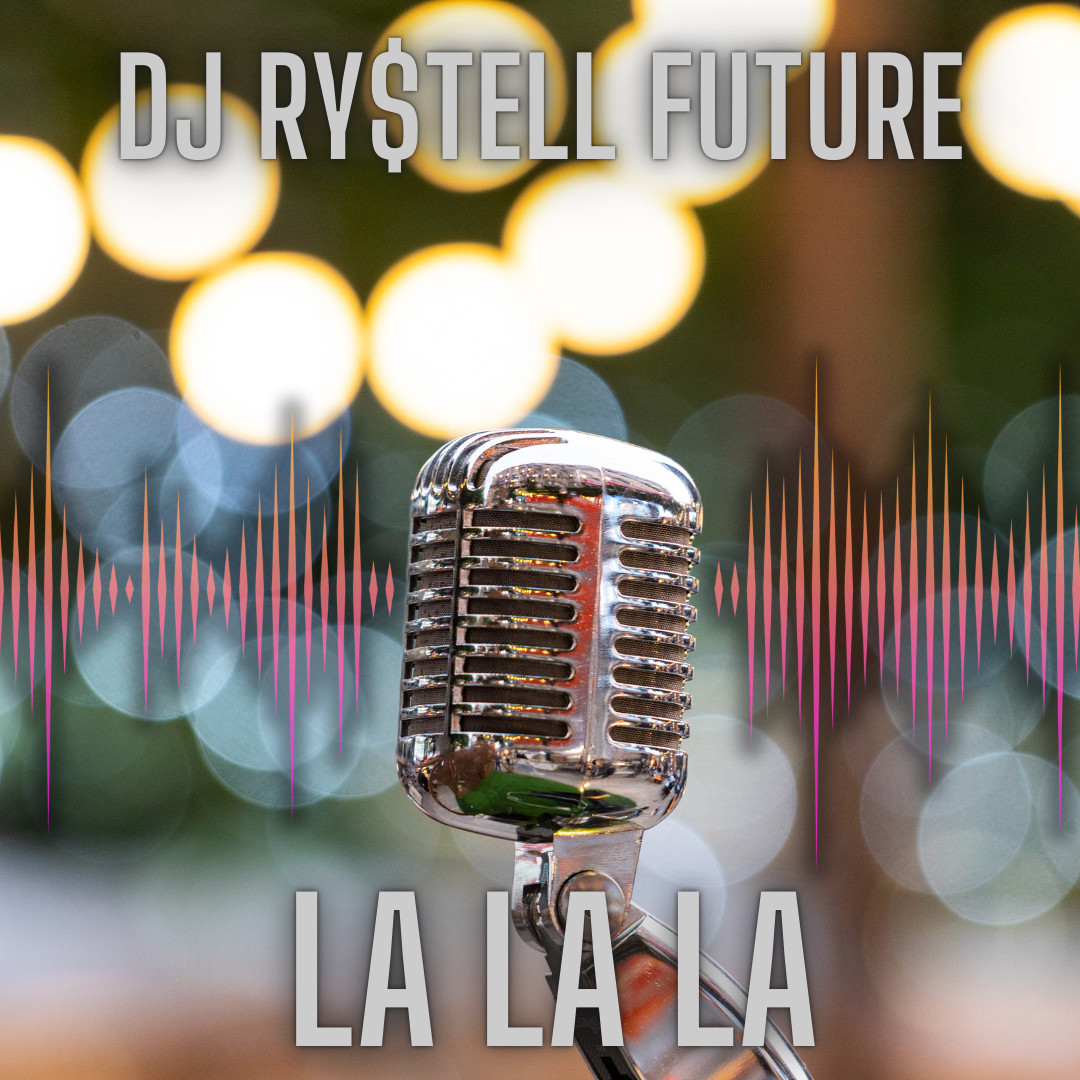 DJ Ry$tell Future - La La La episode artwork