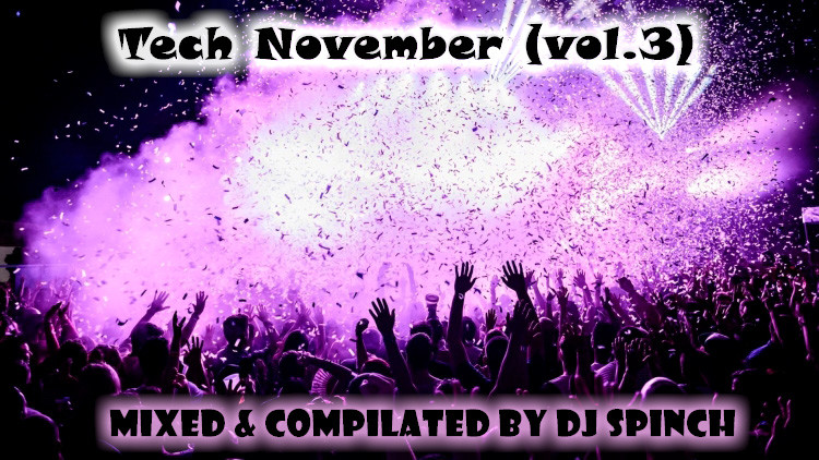 DJ Spinch - Tech November (vol.3)(2025)