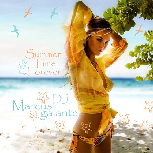 DJ Marcus Galante - Summer time forever (melodic progressive) DJ Marcus Galante - Summer time forever (melodic progressive)