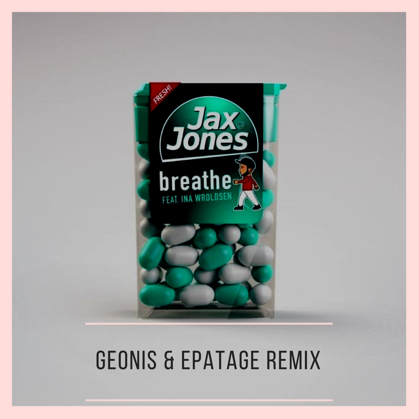 Jax Jones & Ina Wroldsen - Breathe (Geonis & Epatage Remix) Jax Jones & Ina Wroldsen - Breathe (Geonis & Epatage Remix)