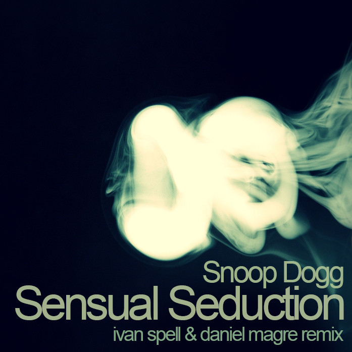 Sensual seduction snoop. Ivan Spell Daniel magre. Snoop Dogg Seduction. Снуп дог sensual Seduction. Сеншуал Седакшн.