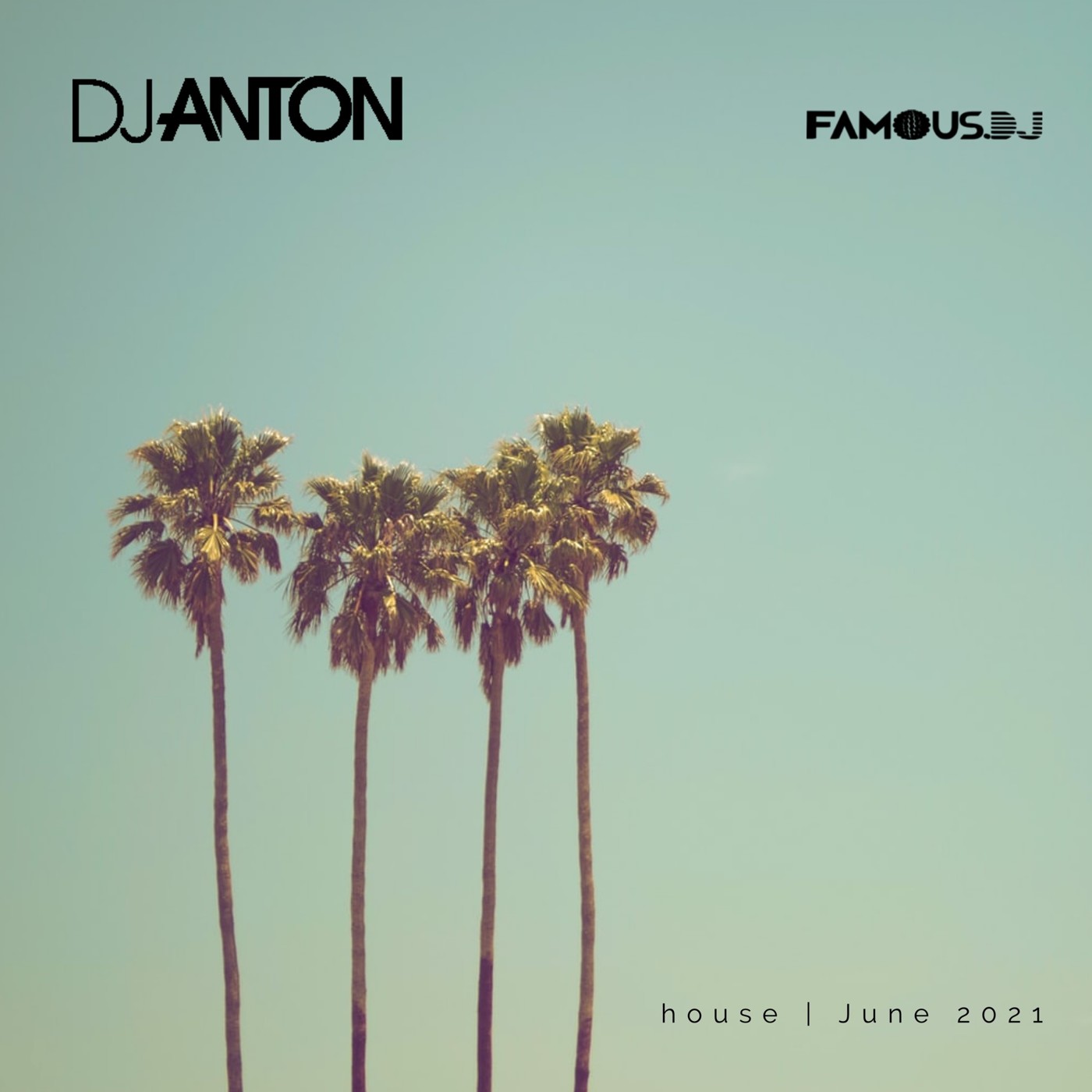 DJ ANTON - JUNE 2021 (HOUSE) episode artwork