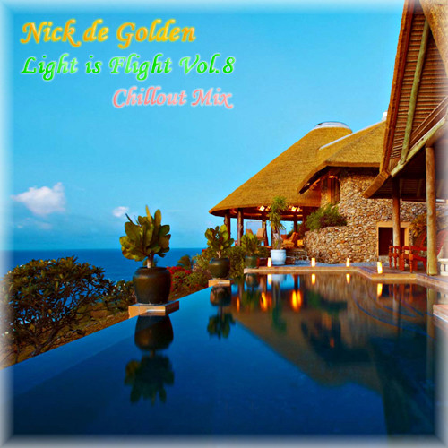 Nick de Golden - Light is Flight Vol.8 (Chillout Mix) episode artwork