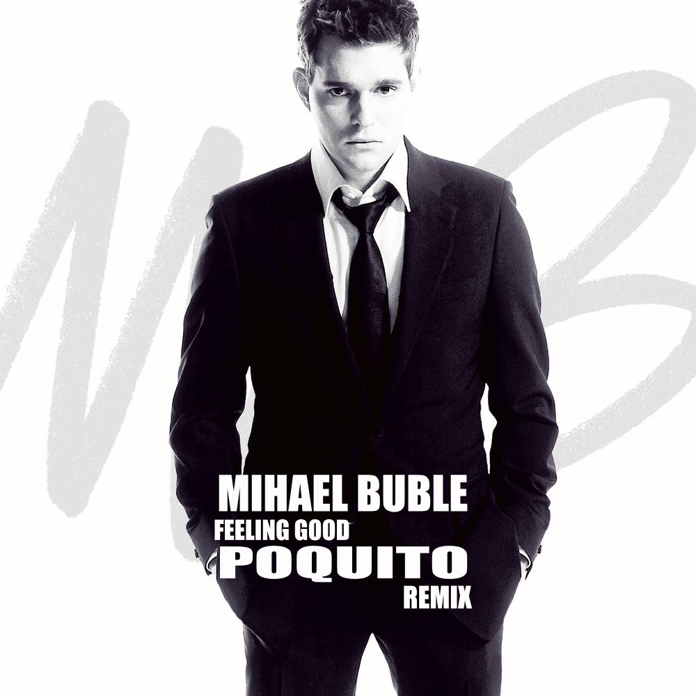 Sometimes good feeling. Feeling good Michael Bublé. Feeling good Michael Bublé обложка. Michael Buble it's time.