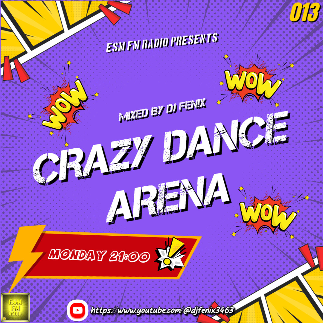 DJ Fenix - Crazy Dance Arena Vol.013 [01.06.2026] Radio ESM-FM episode artwork