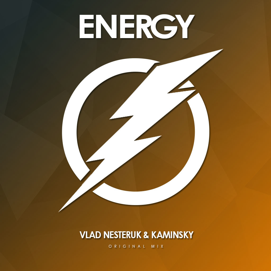 VlaD NesteRuk & Kaminsky - Energy (Original Mix)