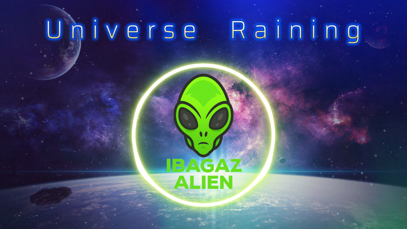 IBAGAZ ALIEN - Universe Raining