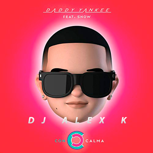 Daddy Yankee & Snow ft. Eugene Star & Maldrix - Con Calma (Dj Alex K Edit)