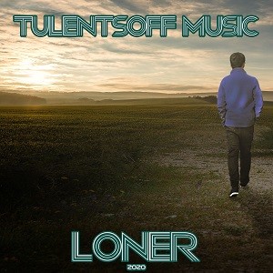 Tulentsoff Music - Loner episode artwork
