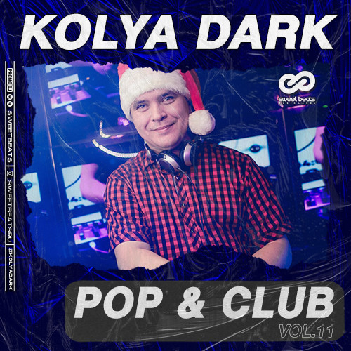 Kolya Dark - Pop & Club #011