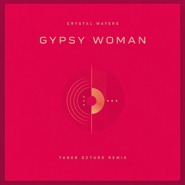 Crystal Waters - Gypsy Woman (Taner Ozturk Remix) episode artwork