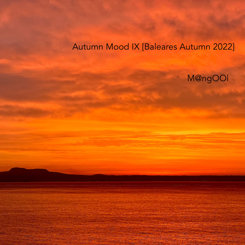 cover of episode M@ngOOl - Autumn Mood 009 [Baleares Autumn 2022] #9
