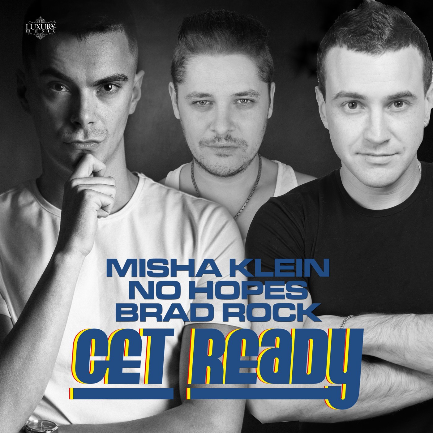 Misha Klein, No Hopes feat. Brad Rock - Get Ready (Original Mix) episode artwork