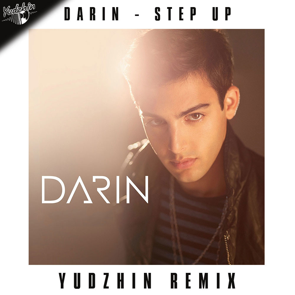 Darin - Step Up (Yudzhin Remix)