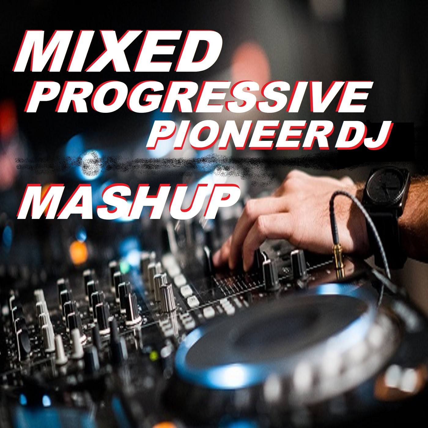 MIXED - MASHUP#PROGRESSIVE#2061#DANCE#03.08.2025. episode artwork