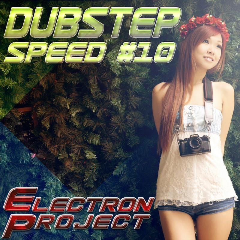 Electron Project - Dubstep Speed 10 (2015.01.25) episode artwork