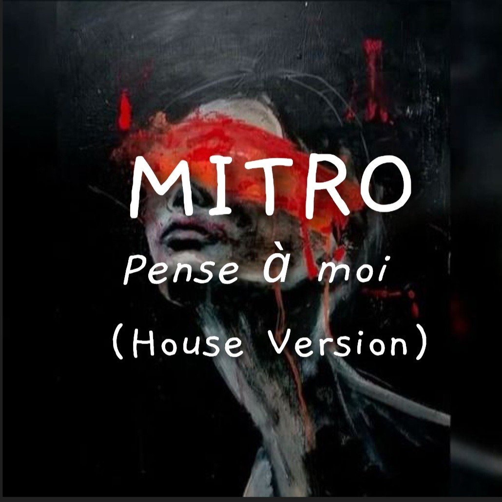 MITRO - Pense a Moi (Lounge House mix)