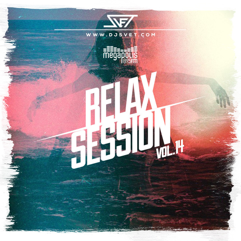 SVET - Relax Session # 14 (Megapolis FM) episode artwork