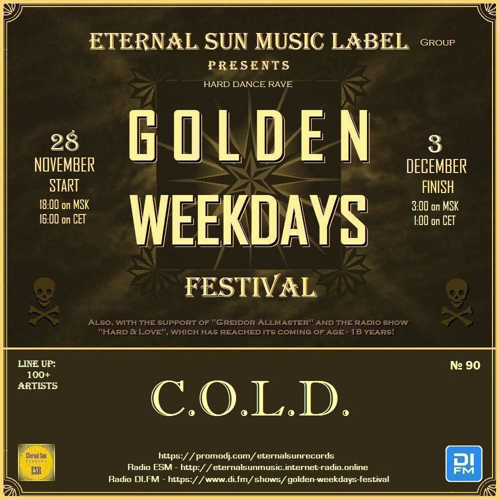 №90. C.O.L.D. - Eternal Sun Music Label pres. "Golden Weekdays Festival" 2025 [ESM]