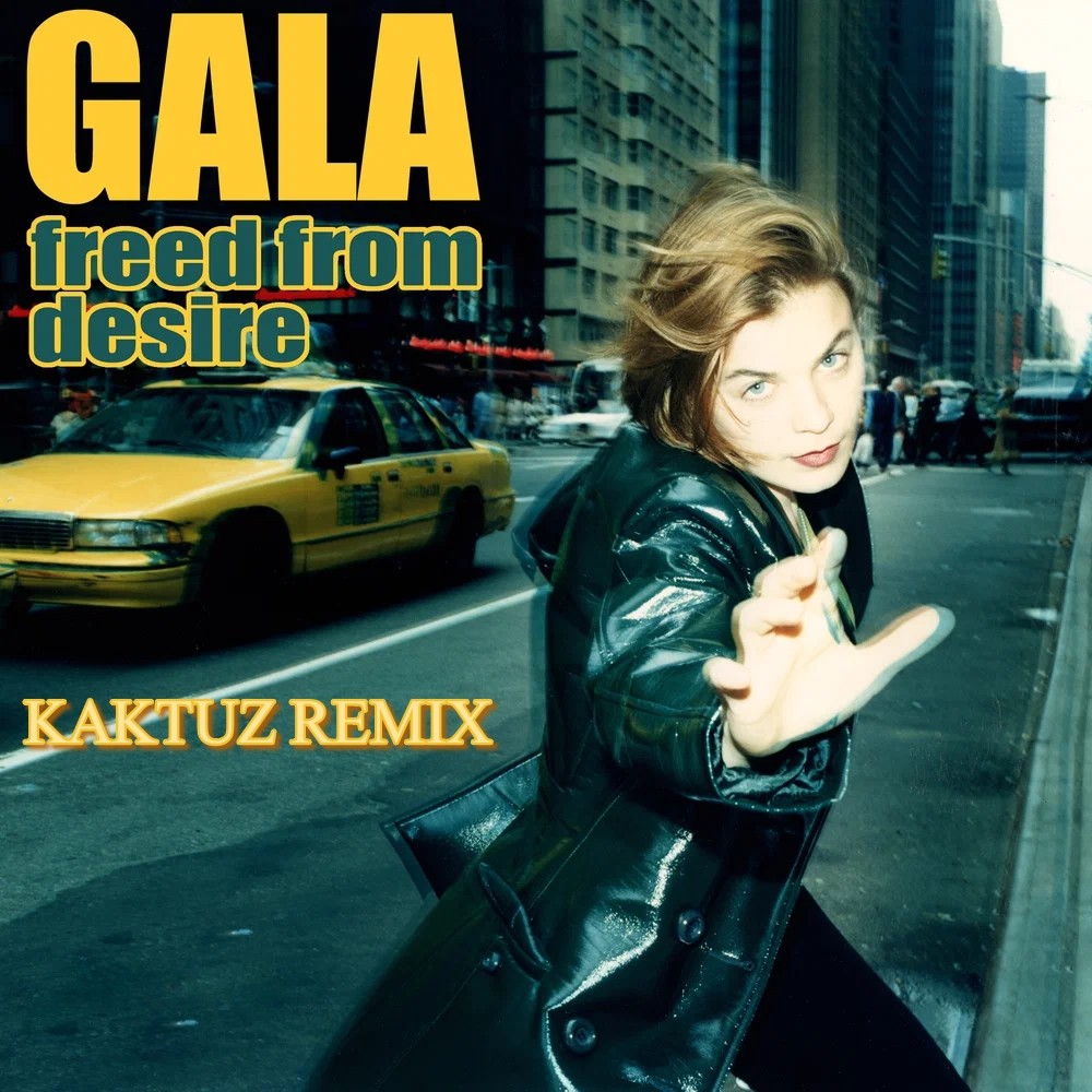 Gala - Freed From Desire (KaktuZ RemiX) episode artwork