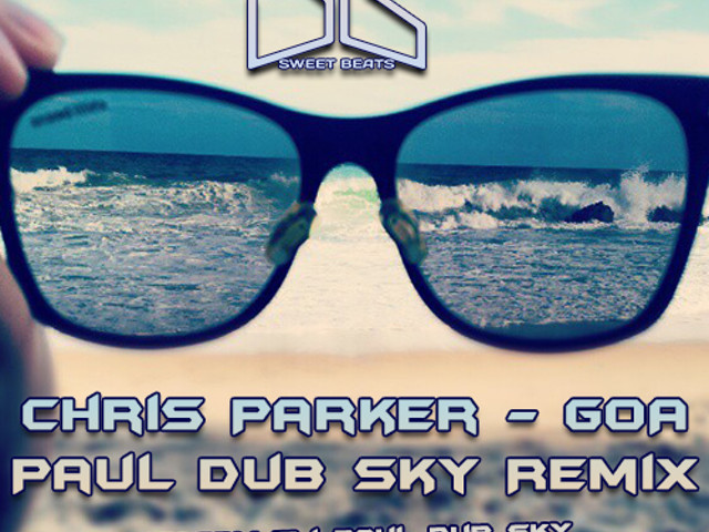 Dj chris bernard wir legen los. Chris Parker - Goa kimiritano Remix. Chris_Parker_-_Goa_Summer_Extended_Edit. Dub Sky.