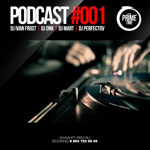 Dj Ivan Frost - Prime Time Podcast #001 episode artwork