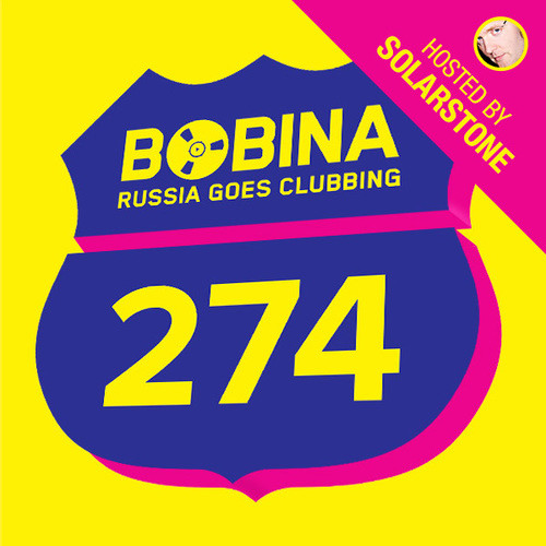 Bobina - Russia Goes Clubbing #274 [Hosted by Solarstone] (08.01.14) episode artwork