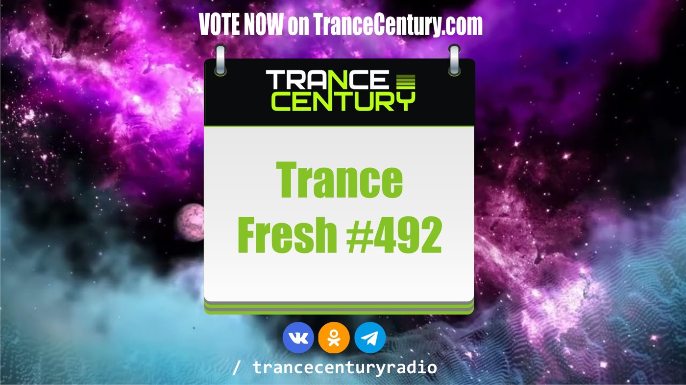 Trance Century Radio - #TranceFresh 492