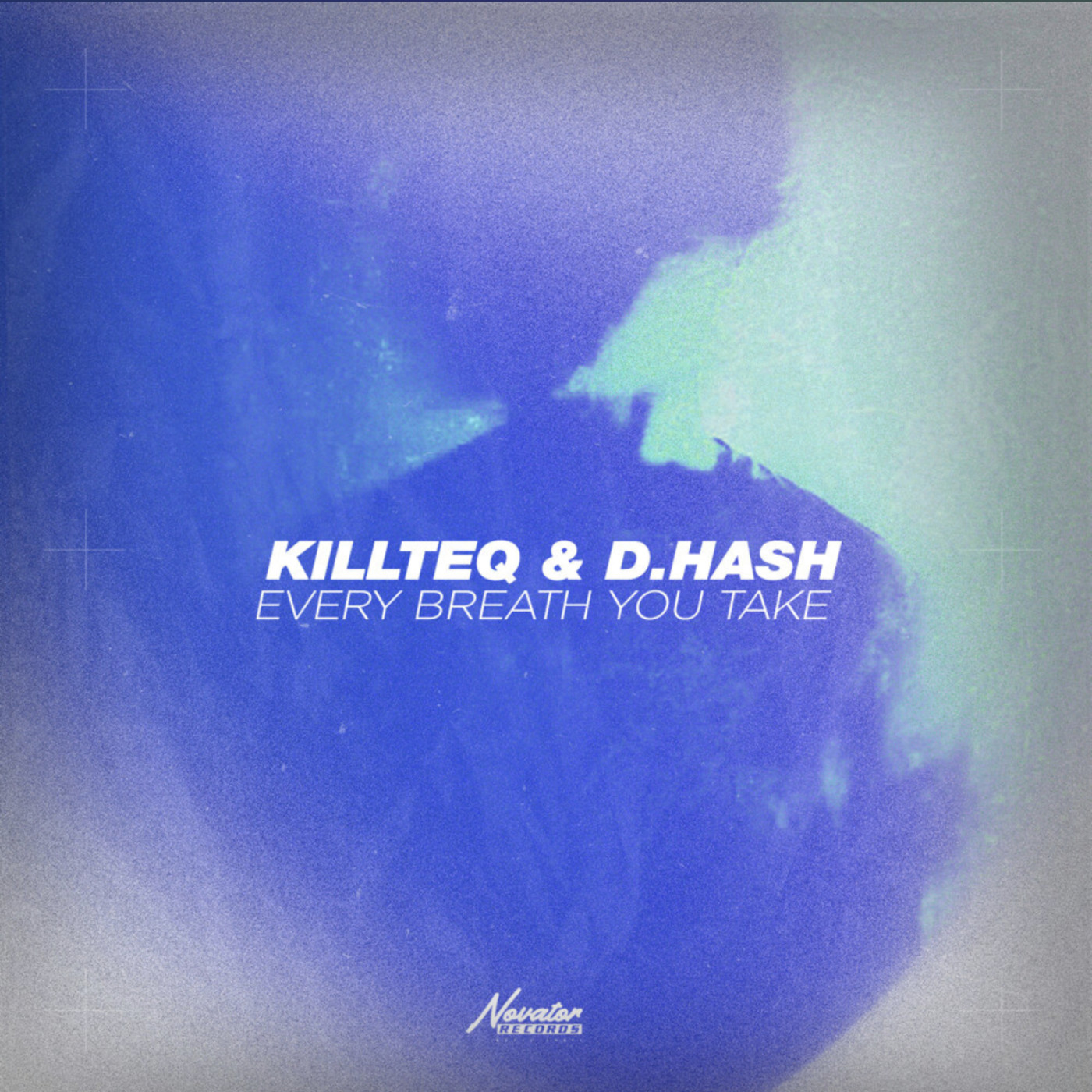 KILLTEQ, D.HASH - Every Breath You Take