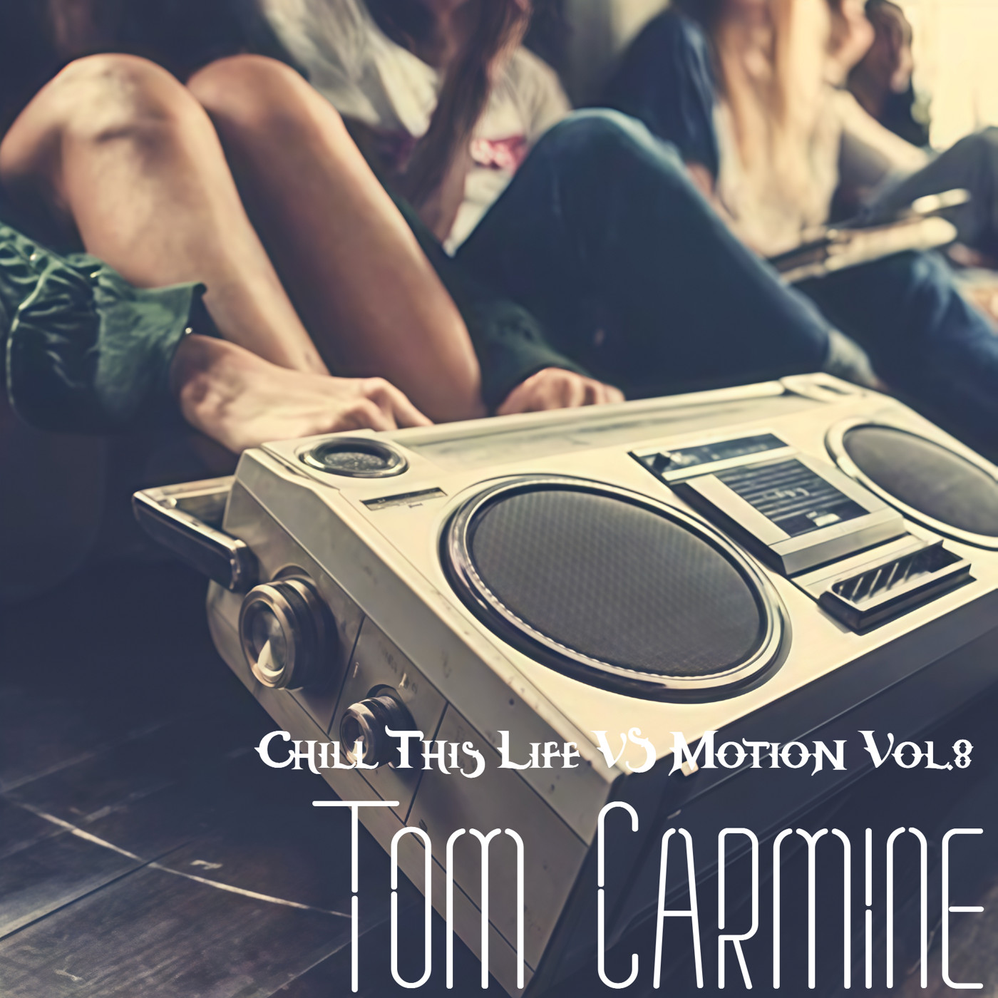 Tom Carmine Chill This Life VS Motion Vol.8