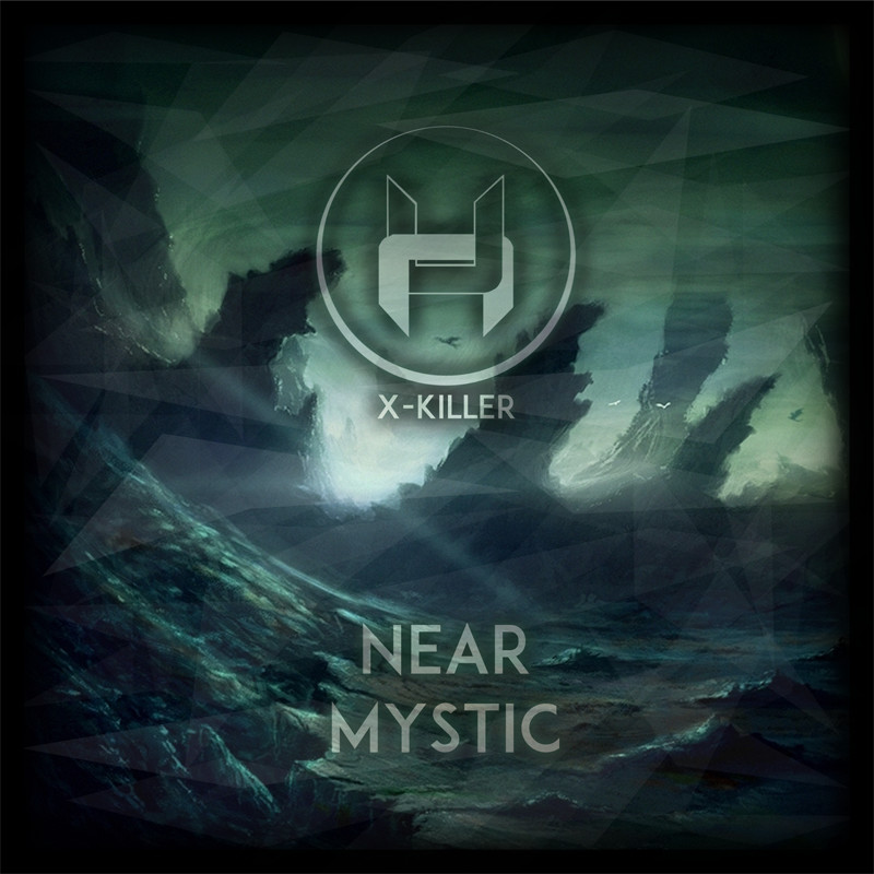 X-Killer - Near Mystic (Original Mix) episode artwork