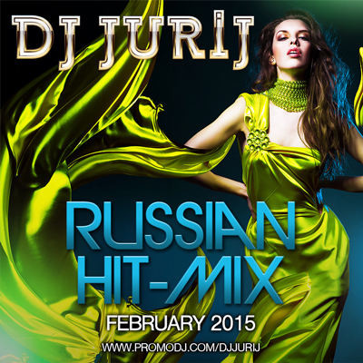 DJ JURIJ - RUSSIAN HIT-MIX 02.2015