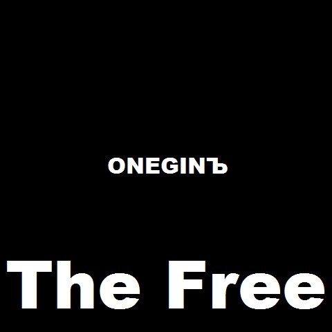 ONEGINЪ - The Free