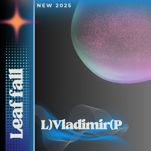 L)Vladimir(P - Leaf fall