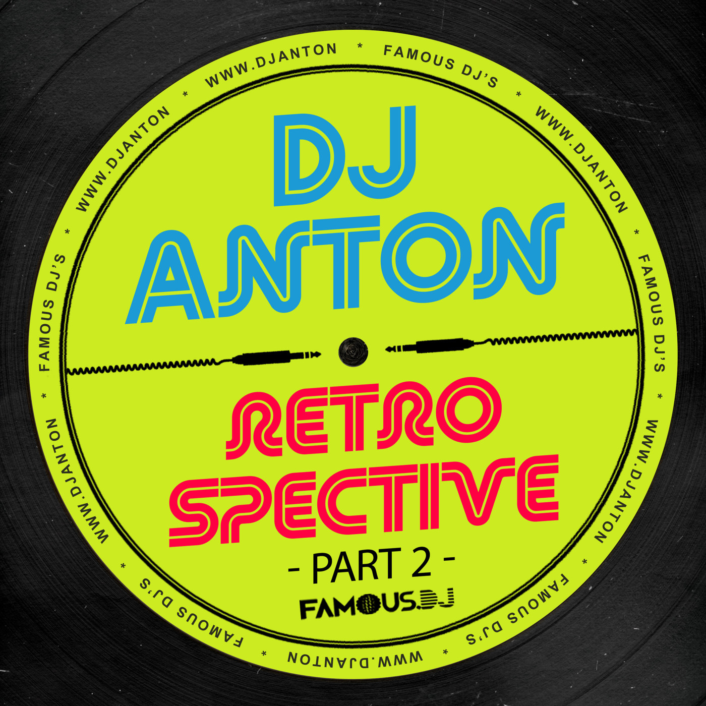 DJ ANTON - RETROSPECTIVE (PART 2) episode artwork