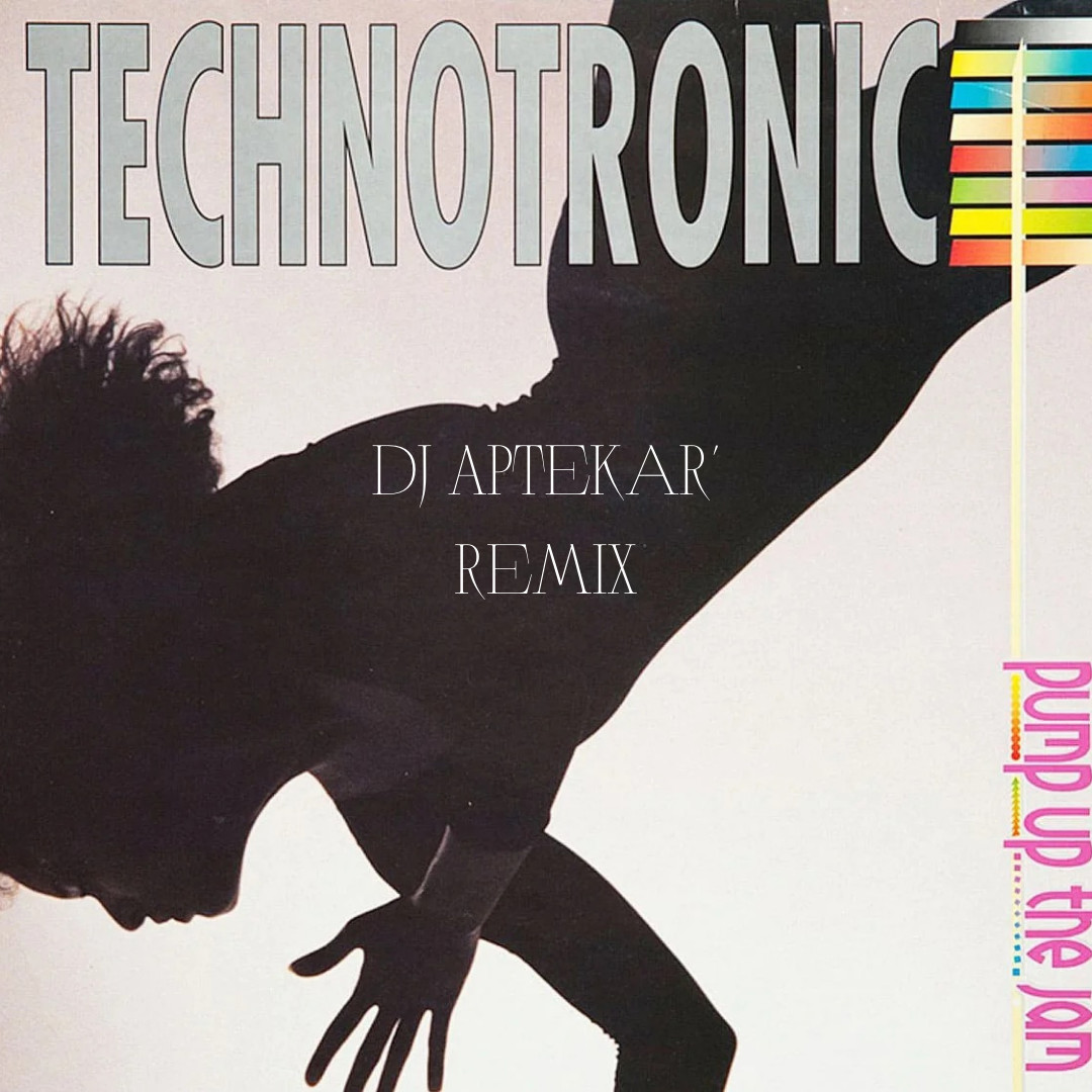 Technotronic - Pump Up The Jam (Dj Aptekar' Remix)