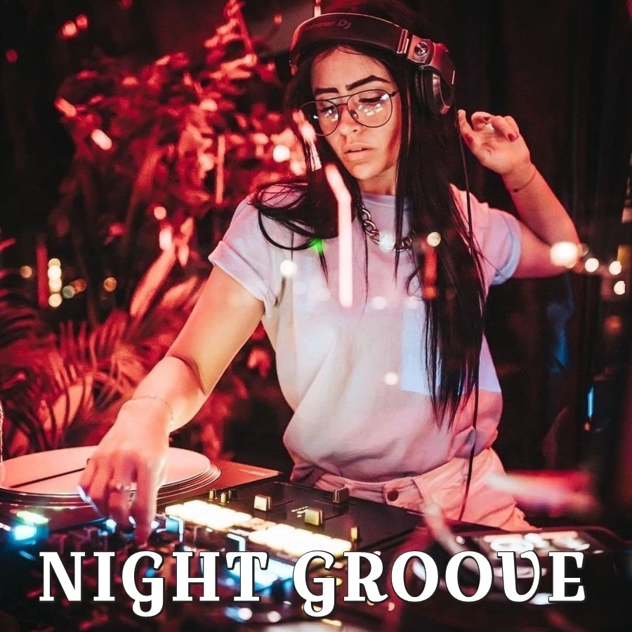 NIGHT GROOVE